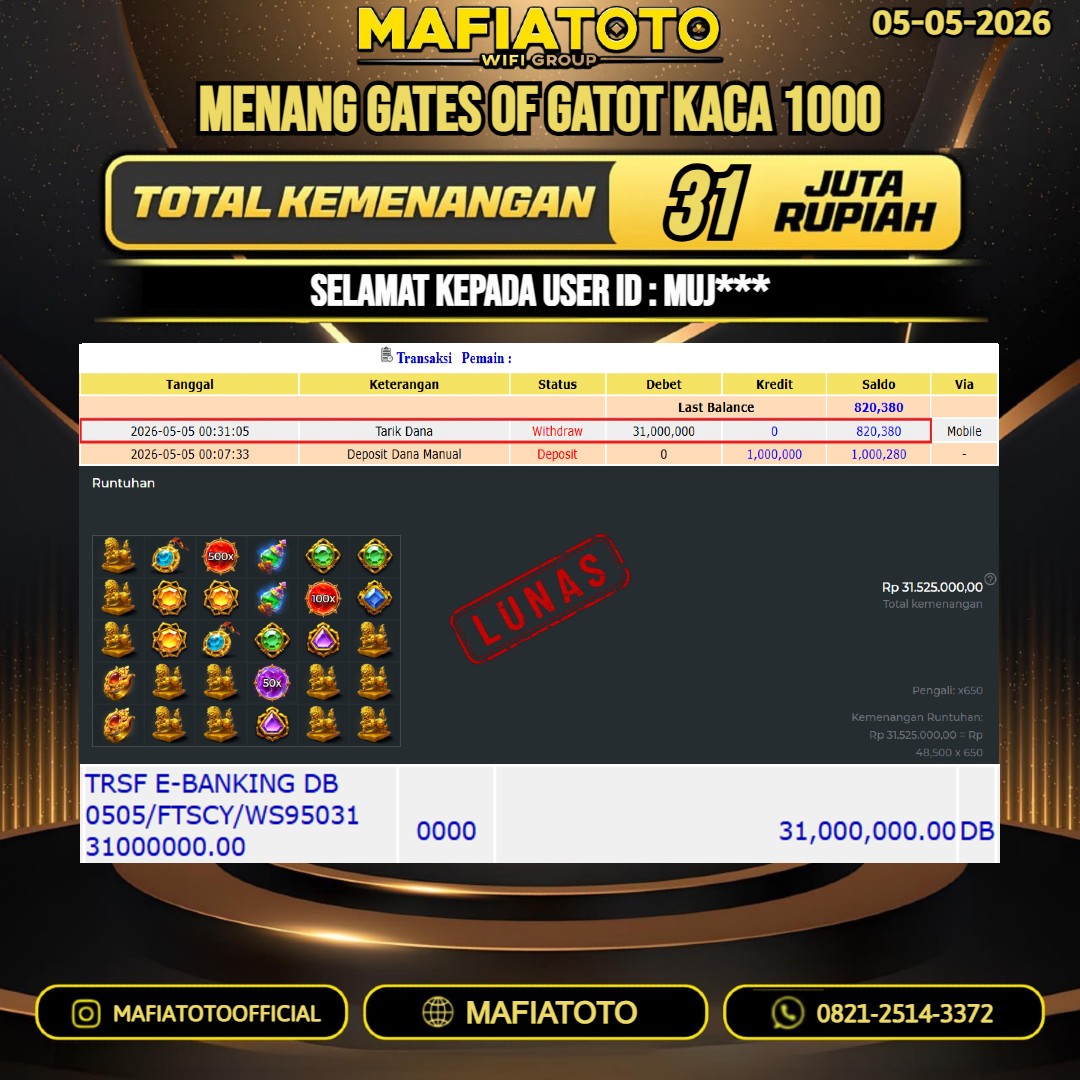MAFIATOTO JACKPOT SLOT GATES OF GATOT KACA 1000 RP. 31.000.000 - LUNAS ID : MUJ**
